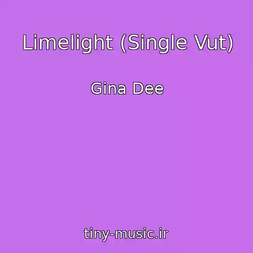 کاور آهنگ Limelight (Single Vut) از Gina Dee