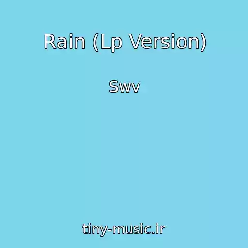 کاور آهنگ Rain (Lp Version) از Swv