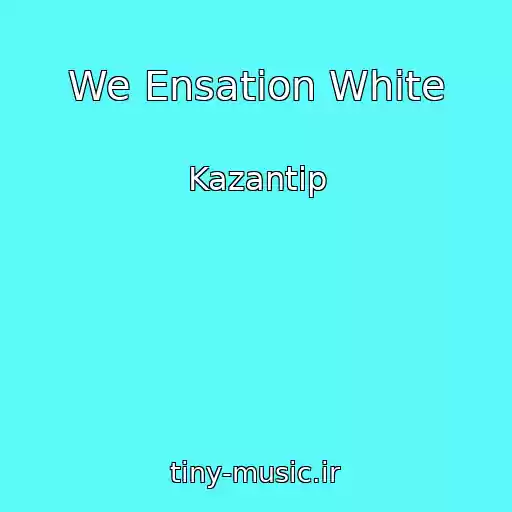 کاور آهنگ We Ensation White از Kazantip