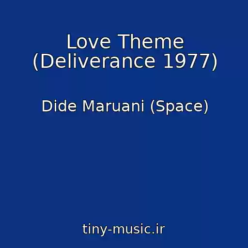 کاور آهنگ Love Theme (Deliverance 1977) از Dide Maruani (Space)