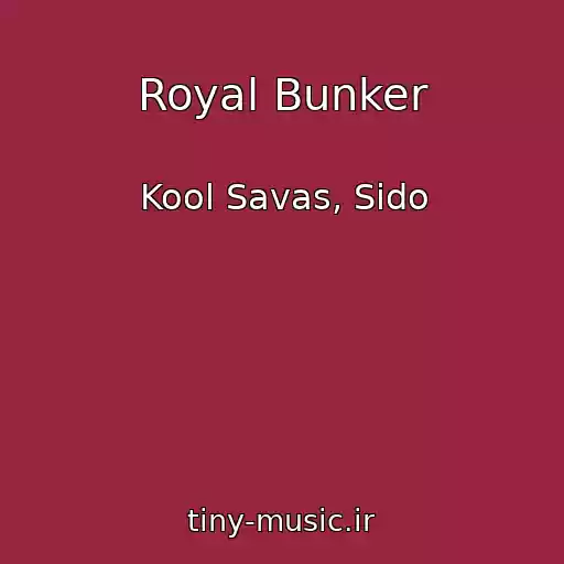 کاور آهنگ Royal Bunker از Kool Savas, Sido