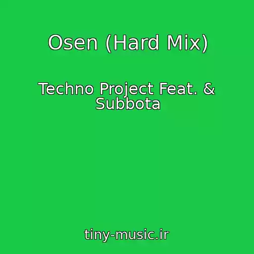 کاور آهنگ Osen (Hard Mix) از Techno Project Feat. & Subbota