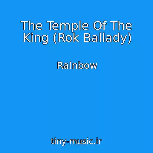 کاور آهنگ The Temple Of The King (Rok Ballady) از Rainbow