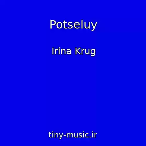 کاور آهنگ Potseluy از Irina Krug