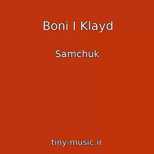 کاور آهنگ Bonі І Klayd از Samchuk