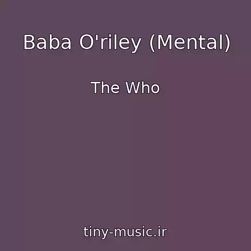کاور آهنگ Baba O'riley (Mental) از The Who