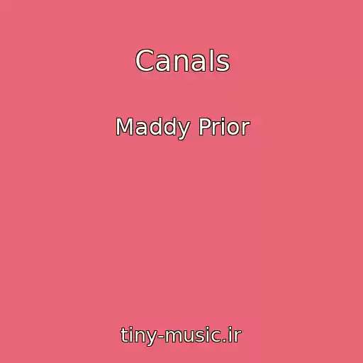 کاور آهنگ Canals از Maddy Prior