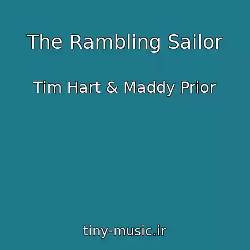 کاور آهنگ The Rambling Sailor از Tim Hart & Maddy Prior
