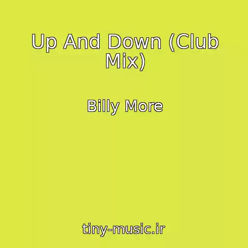 کاور آهنگ Up And Down (Club Mix) از Billy More