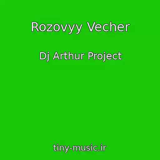 کاور آهنگ Rozovyy Vecher از Dj Arthur Project