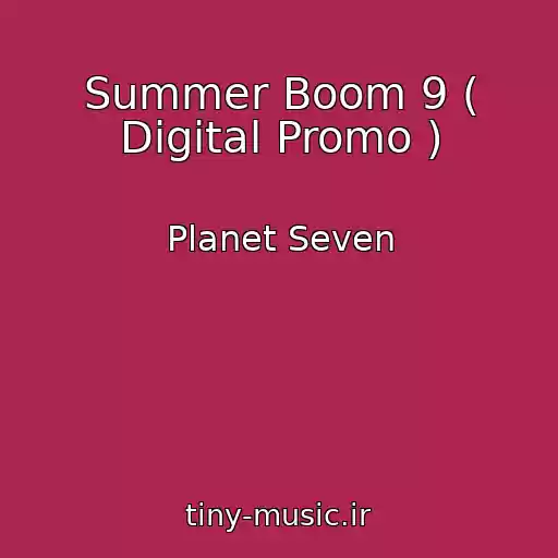 کاور آهنگ Summer Boom 9 ( Digital Promo ) از Planet Seven