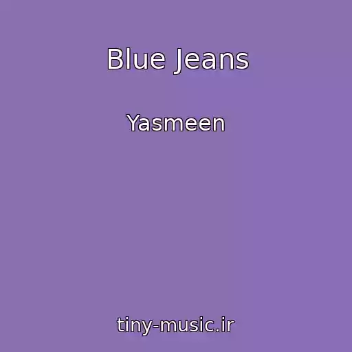 کاور آهنگ Blue Jeans از Yasmeen