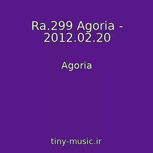 کاور آهنگ Ra.299 Agoria - 2012.02.20 از Agoria