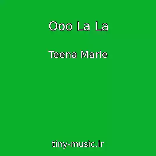 کاور آهنگ Ooo La La از Teena Marie