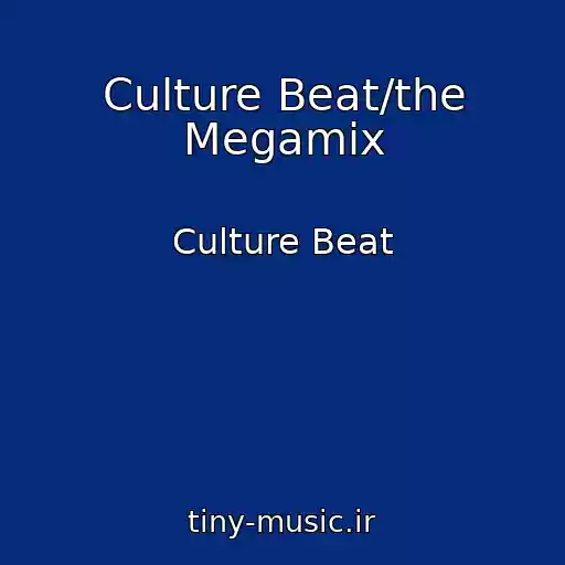 کاور آهنگ Culture Beat/the Megamix از Culture Beat