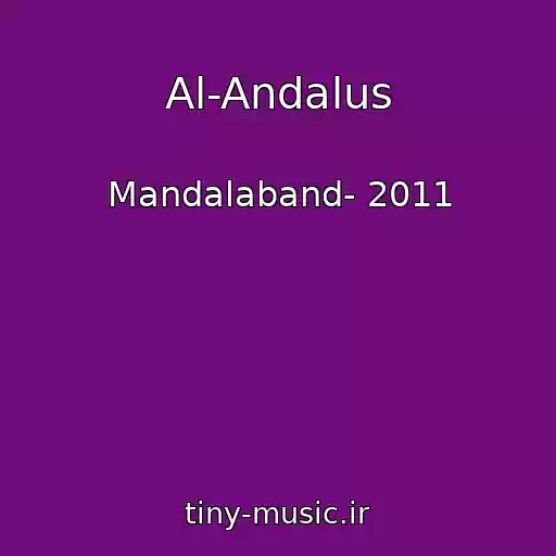 کاور آهنگ Al-Andalus از Mandalaband- 2011