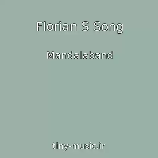 کاور آهنگ Florian S Song از Mandalaband