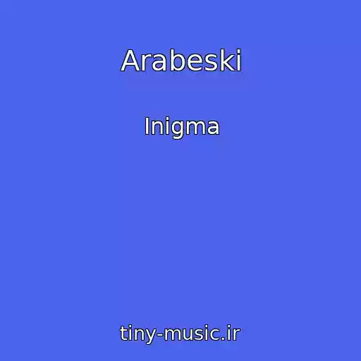کاور آهنگ Arabeski از Inigma