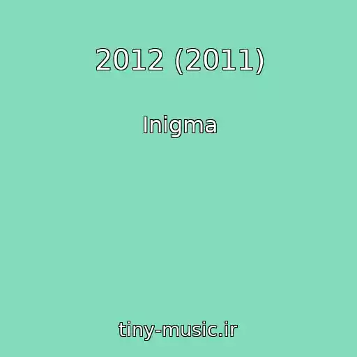 کاور آهنگ 2012 (2011) از Inigma