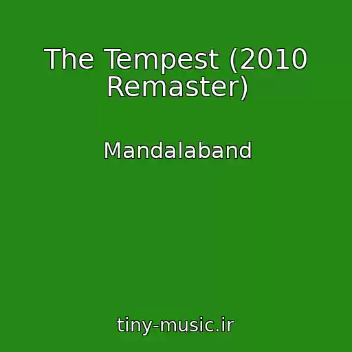 کاور آهنگ The Tempest (2010 Remaster) از Mandalaband
