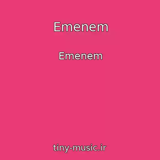 کاور آهنگ Emenem از Emenem