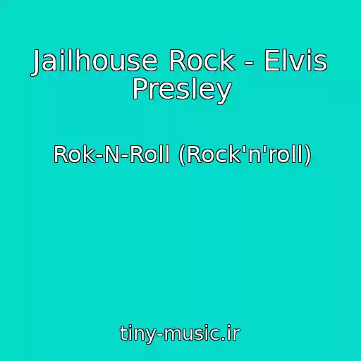 کاور آهنگ Jailhouse Rock - Elvis Presley از Rok-N-Roll (Rock'n'roll)