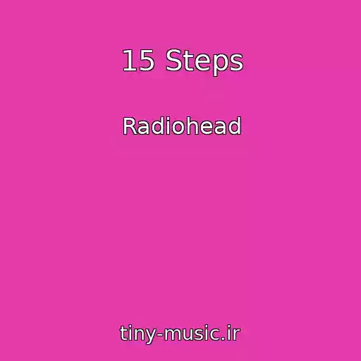 کاور آهنگ 15 Steps از Radiohead