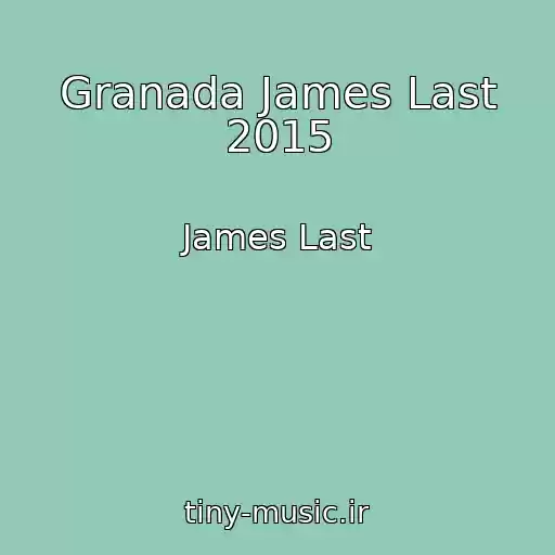 کاور آهنگ Granada James Last 2015 از James Last