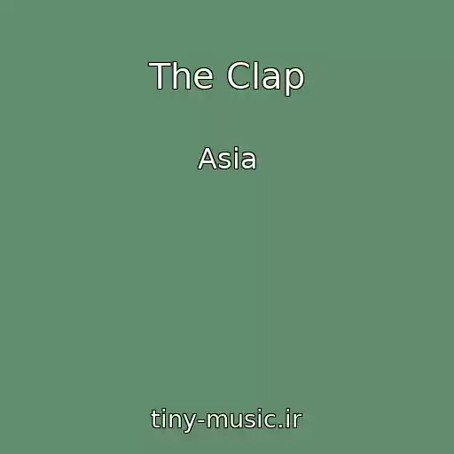 کاور آهنگ The Clap از Asia