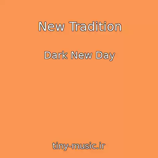کاور آهنگ New Tradition از Dark New Day