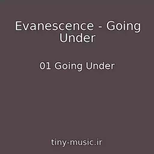 کاور آهنگ Evanescence - Going Under از 01 Going Under