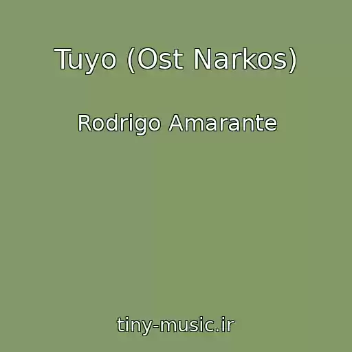 کاور آهنگ Tuyo (Ost Narkos) از Rodrigo Amarante