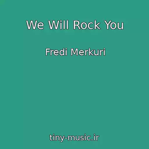 کاور آهنگ We Will Rock You از Fredi Merkuri