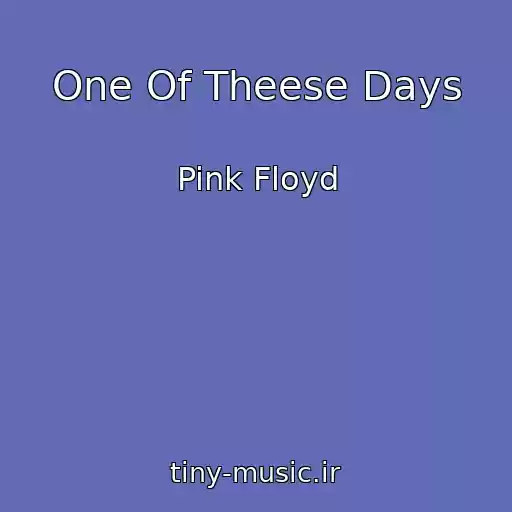 کاور آهنگ One Of Theese Days از Pink Floyd