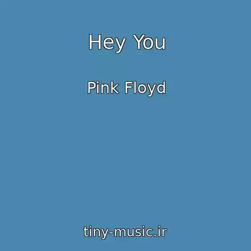 کاور آهنگ Hey You از Pink Floyd