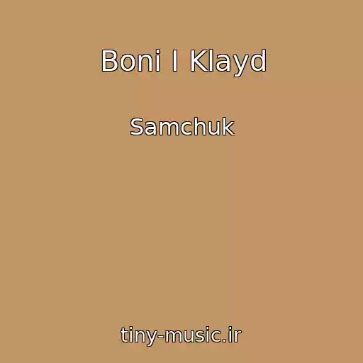 کاور آهنگ Bonі I Klayd از Samchuk