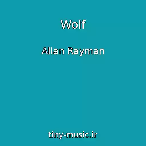کاور آهنگ Wolf از Allan Rayman