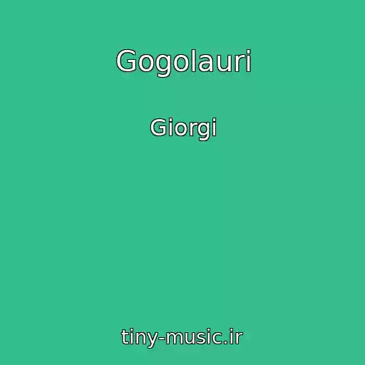 کاور آهنگ Gogolauri از Giorgi