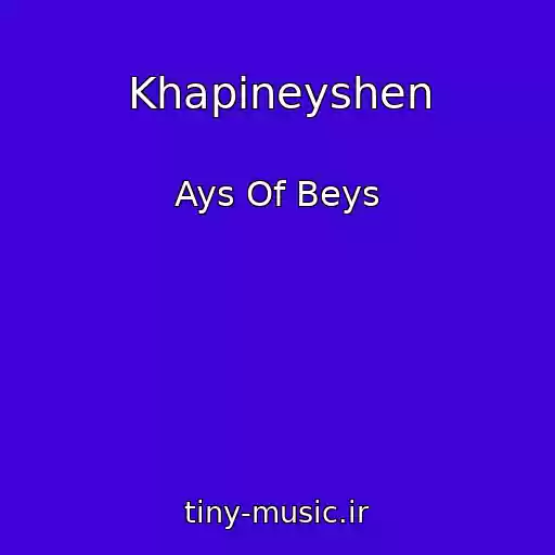 کاور آهنگ Khapineyshen از Ays Of Beys
