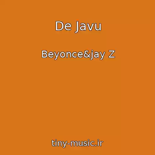 کاور آهنگ De Javu از Beyonce&jay Z