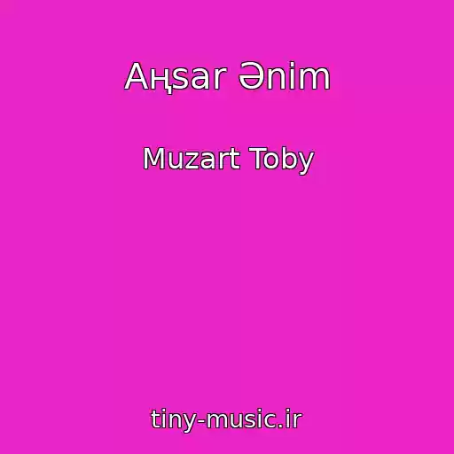 کاور آهنگ Aңsar Әnim از Muzart Toby
