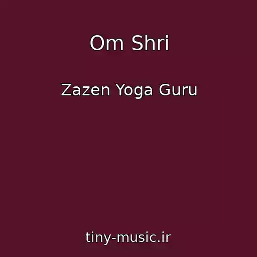 کاور آهنگ Om Shri از Zazen Yoga Guru