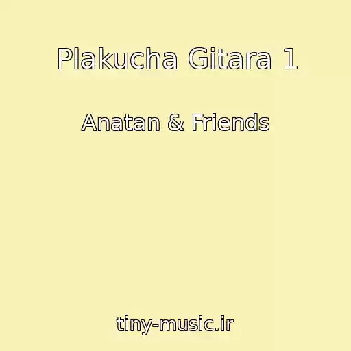 کاور آهنگ Plakucha Gіtara 1 از Anatan & Friends