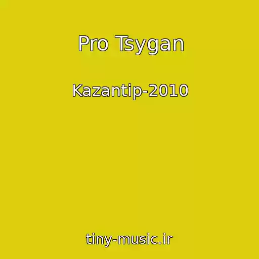 کاور آهنگ Pro Tsygan از Kazantip-2010