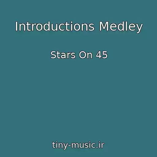 کاور آهنگ Introductions Medley از Stars On 45