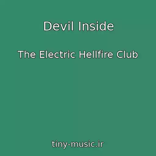 کاور آهنگ Devil Inside از The Electric Hellfire Club