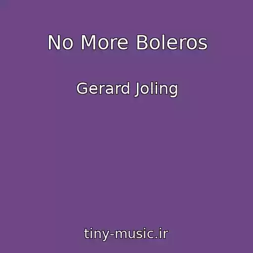 کاور آهنگ No More Boleros از Gerard Joling