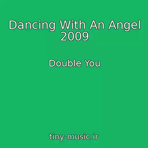 کاور آهنگ Dancing With An Angel 2009 از Double You