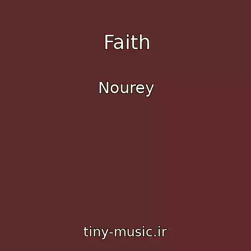 کاور آهنگ Faith از Nourey