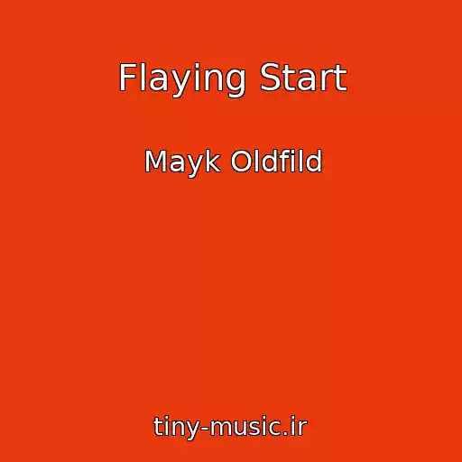 کاور آهنگ Flaying Start از Mayk Oldfild